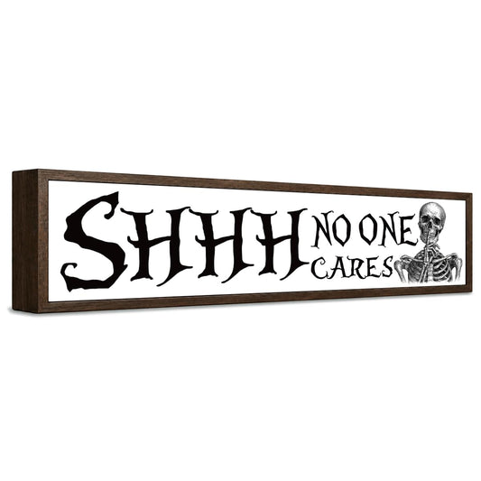 Funny Office Wood Decor Sign-Shh No One Cares, Skeleton Wooden Desk Decor for Workplace Cubicle Wall, Workplace Decorations, Gifts for Coworker, Skeleton Lovers