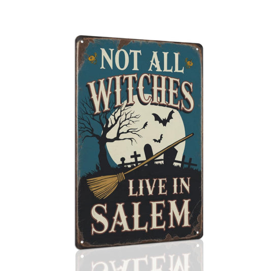 Not All Witches Live In Salem Halloween Metal Tin Sign Vintage Rustic Wall Decor For Home, Farmhouse, Kitchen, Entryway Decorative Signs & Plaques 8x12 Inch