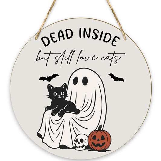 Fall Halloween Decorations For Home - Dead Inside But Still Love Cat, Home Outside Inside Decor Wood Sign, Cat Lover Gifts Halloween Party Wall Door Wreath/01
