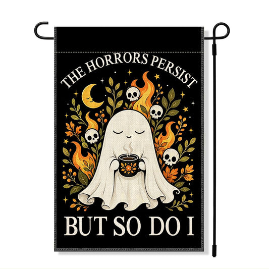 RZHV The Horrors Persist But So Do I Double-Sided Garden Flag for Outdoor House Yard Sign Garden Decor Parade, Funny Motivational Fall Ghost Outdoor Banner, Halloween Social Justice Front Yard Flag