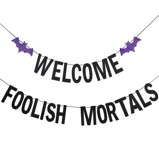 Welcome Foolish Mortals Banner Black Glitter, Haunted Mansion Banner Halloween Party Banner Decorations Welcome Foolish Mortals Sign for Halloween Indoor Laundry Room Farm Bar Home Wall Decor