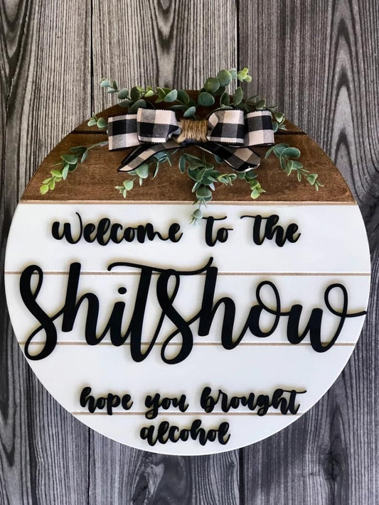 Welcome to the Shitshow Sign - Welcome Sign Front Door Decoration, Wooden Hanging Sign Front Door Hanger for Indoor Outdoor Farmhouse Home Porch Window Decor (A)