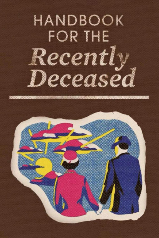 Handbook for the Recently Deceased: Replica Notebook Inspired by The Popular Manual for Ghosts from 80's horror classic Beetlejuice. Perfect for Gifts and Halloween Costumes !