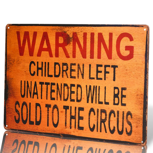 dingleiever-TIN Sign Warning Children Circus Metal Decor Art for Kitchen Store Ranch Bar