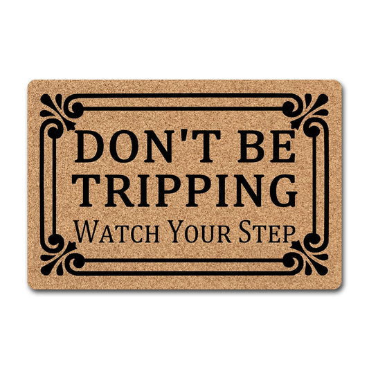MjiejieM Funny Doormats Don't Be Tripping Watch Your Step Indoor Floor Welcome Mat for Entrance Way Rubber Back for Front Door Indoor Outdoor Cute Rugs 23.6"(L) x 15.7"(W)