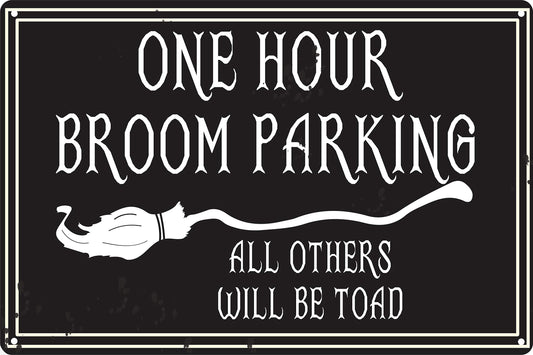 One Hour Broom Parking 12" x 8" Tin Sign Halloween Theme Home Fall Decor Wall Decoration