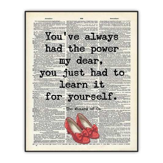 You've Always Had The Power, The wizard of oz Quote, Wicked the Good Witch Quote, Encouragement Christmas Gift for Daughter, Women, Teens, Girls Bedroom Wall Decor, Dictionary Art Print Unframed (8"x10")
