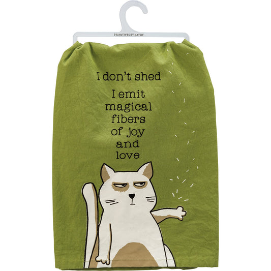 Primitives by Kathy I Don't Shed I Emit Magical Fibers of Joy and Love Kitchen Towel